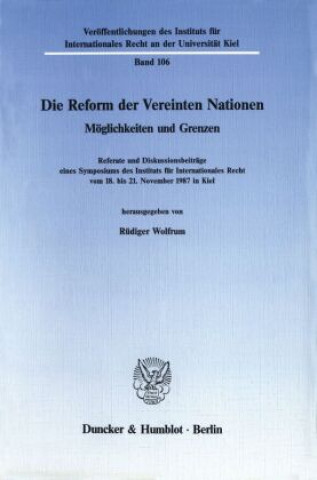 Carte Die Reform der Vereinten Nationen. Rüdiger Wolfrum