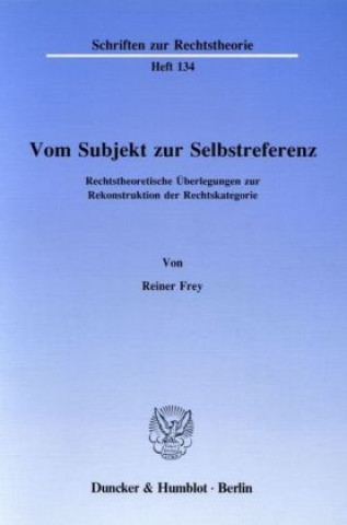 Kniha Vom Subjekt zur Selbstreferenz. Reiner Frey