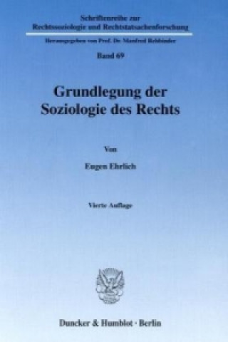 Carte Grundlegung der Soziologie des Rechts Eugen Ehrlich