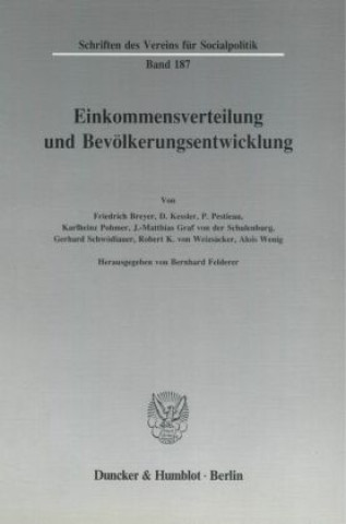 Knjiga Einkommensverteilung und Bevölkerungsentwicklung. Bernhard Felderer