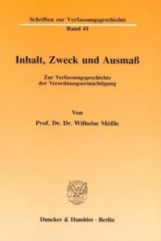 Könyv Inhalt, Zweck und Ausmaß. Wilhelm Mößle