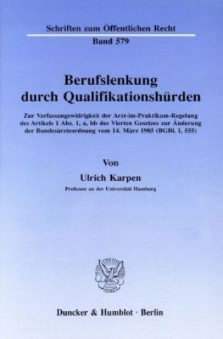 Libro Berufslenkung durch Qualifikationshürden. Ulrich Karpen