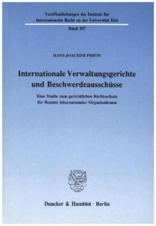 Buch Internationale Verwaltungsgerichte und Beschwerdeausschüsse. Hans-Joachim Prieß