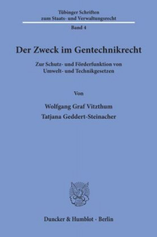 Książka Der Zweck im Gentechnikrecht. Wolfgang Graf Vitzthum