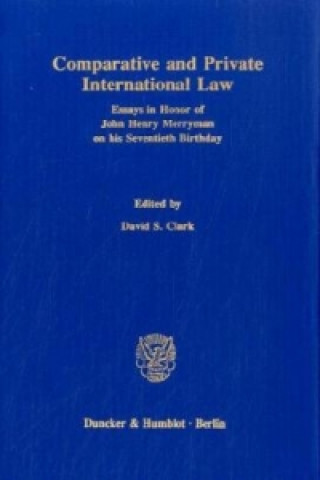 Książka Comparative and Private International Law. David Clark