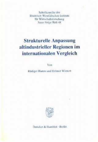 Kniha Strukturelle Anpassung altindustrieller Regionen im internationalen Vergleich. Rüdiger Hamm