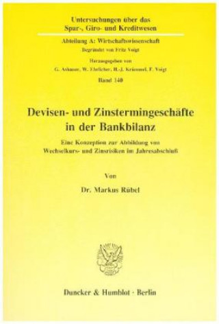 Книга Devisen- und Zinstermingeschäfte in der Bankbilanz. Markus Rübel