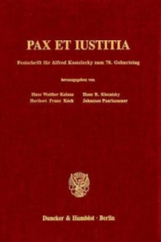 Buch Pax et Iustitia. Hans Walther Kaluza