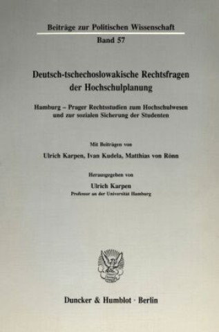 Książka Deutsch-tschechoslowakische Rechtsfragen der Hochschulplanung. Ulrich Karpen