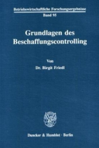Carte Grundlagen des Beschaffungscontrolling. Birgit Friedl