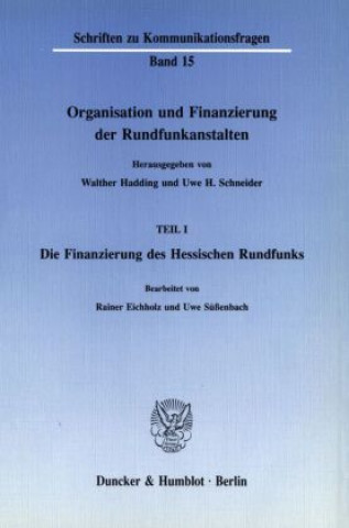 Kniha Organisation und Finanzierung der Rundfunkanstalten. Walther Hadding