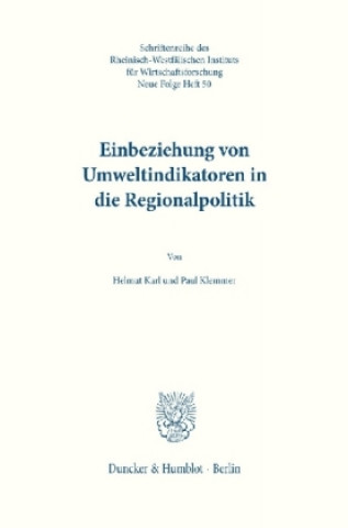 Buch Einbeziehung von Umweltindikatoren in die Regionalpolitik. Helmut Karl