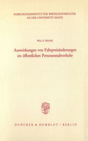 Książka Auswirkungen von Fahrpreisänderungen im öffentlichen Personennahverkehr. Willy Frank