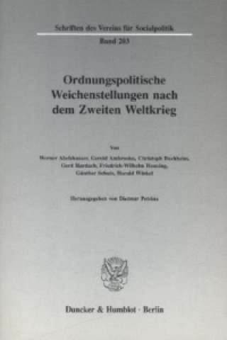 Carte Ordnungspolitische Weichenstellungen nach dem Zweiten Weltkrieg. Dietmar Petzina