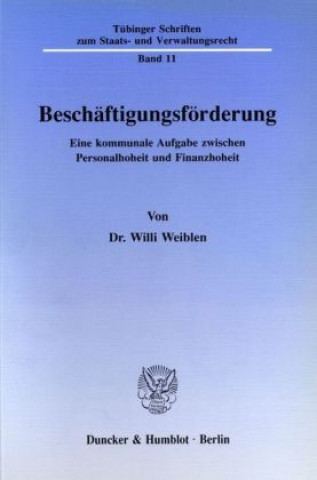 Könyv Beschäftigungsförderung. Willi Weiblen