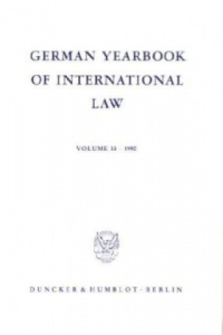 Kniha German Yearbook of International Law / Jahrbuch für Internationales Recht. Jost Delbrück