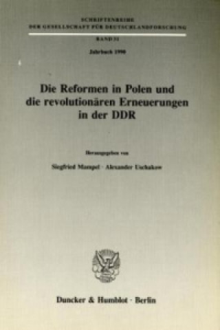 Carte Die Reformen in Polen und die revolutionären Erneuerungen in der DDR. Siegfried Mampel