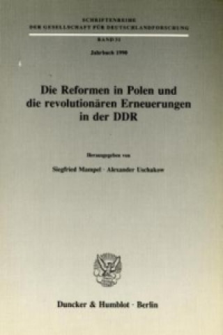 Knjiga Die Reformen in Polen und die revolutionären Erneuerungen in der DDR. Siegfried Mampel