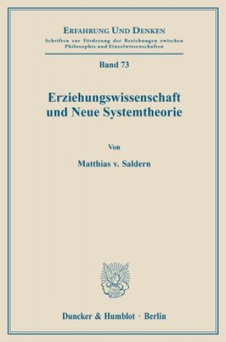 Könyv Erziehungswissenschaft und Neue Systemtheorie. Matthias von Saldern
