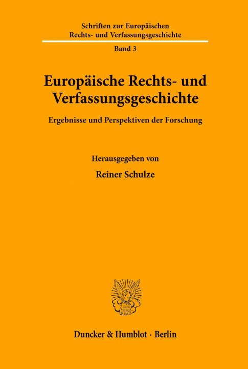 Carte Europäische Rechts- und Verfassungsgeschichte. Reiner Schulze
