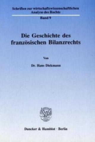 Carte Die Geschichte des französischen Bilanzrechts. Hans Diekmann