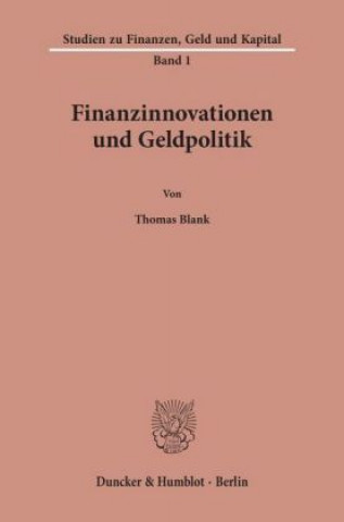 Book Finanzinnovationen und Geldpolitik. Thomas Blank