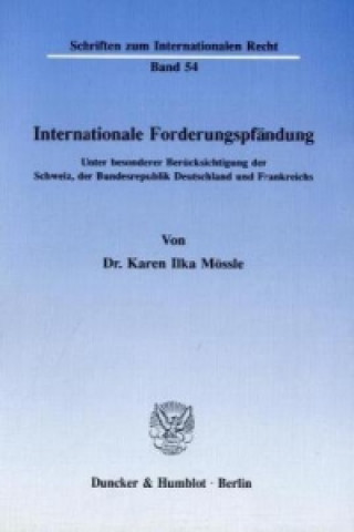 Knjiga Internationale Forderungspfändung. Karen Ilka Mössle