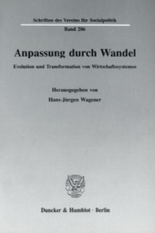 Kniha Anpassung durch Wandel. Hans-Jürgen Wagener