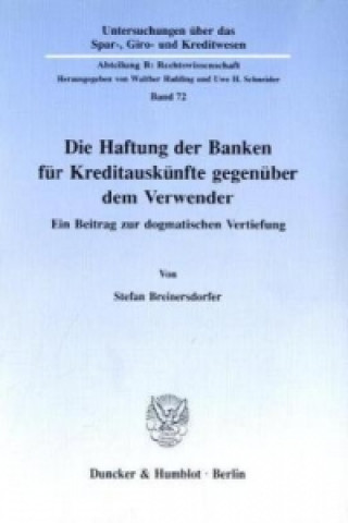 Buch Die Haftung der Banken für Kreditauskünfte gegenüber dem Verwender. Stefan Breinersdorfer