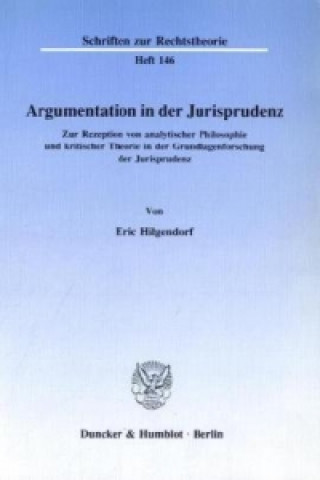 Książka Argumentation in der Jurisprudenz. Eric Hilgendorf