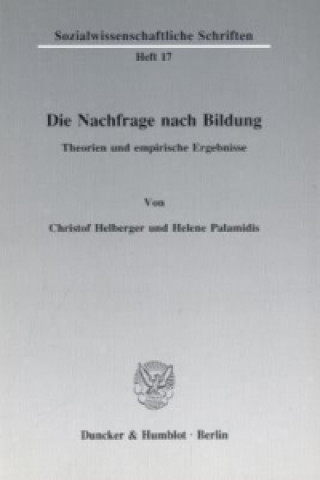 Kniha Die Nachfrage nach Bildung. Christof Helberger
