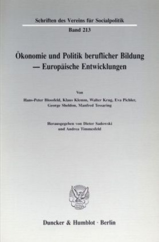 Carte Ökonomie und Politik beruflicher Bildung - Europäische Entwicklungen. Dieter Sadowski