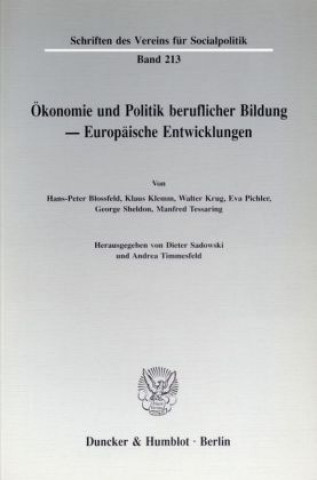 Kniha Ökonomie und Politik beruflicher Bildung - Europäische Entwicklungen. Dieter Sadowski