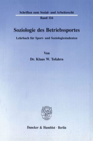 Kniha Soziologie des Betriebssportes. Klaus W. Tofahrn