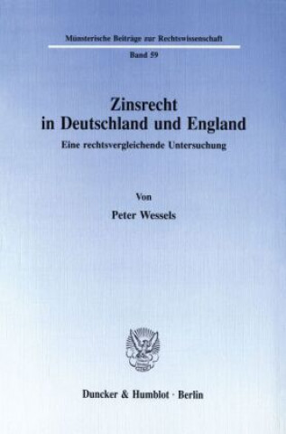 Książka Zinsrecht in Deutschland und England. Peter Wessels