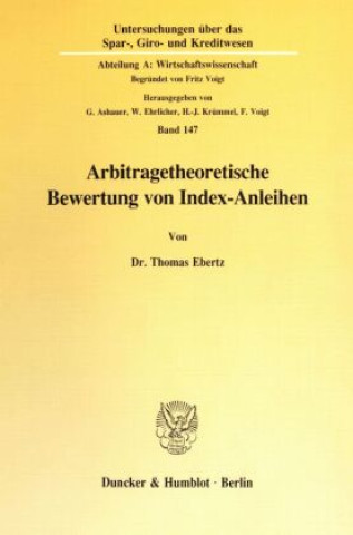 Kniha Arbitragetheoretische Bewertung von Index-Anleihen. Thomas Ebertz