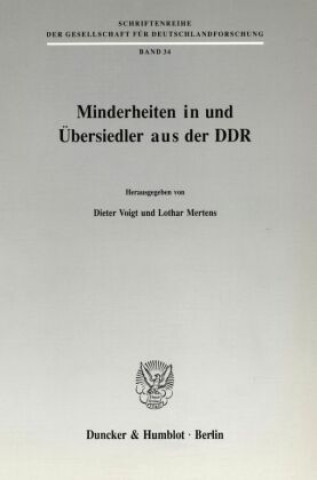 Kniha Minderheiten in und Übersiedler aus der DDR. Dieter Voigt