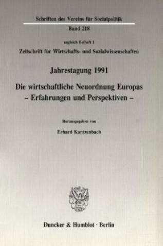 Książka Die wirtschaftliche Neuordnung Europas. Erhard Kantzenbach