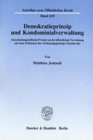 Kniha Demokratieprinzip und Kondominialverwaltung. Matthias Jestaedt