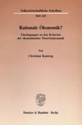 Book Rationale Ökonomik? Christian Kastrop