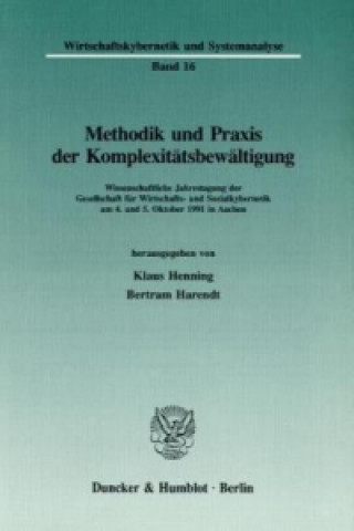 Kniha Methodik und Praxis der Komplexitätsbewältigung. Klaus Henning