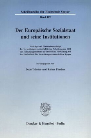 Kniha Der Europäische Sozialstaat und seine Institutionen. Detlef Merten