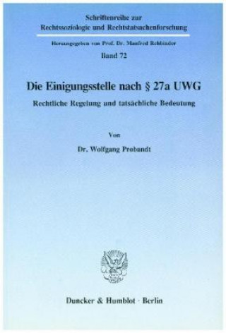 Könyv Die Einigungsstelle nach 27a UWG. Wolfgang Probandt