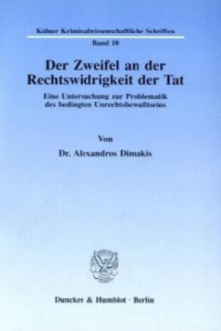 Libro Der Zweifel an der Rechtswidrigkeit der Tat. Alexandros Dimakis