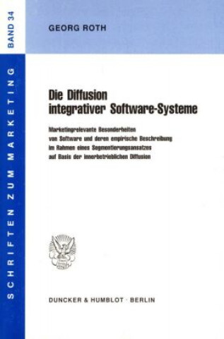 Kniha Die Diffusion integrativer Software-Systeme. Georg Roth