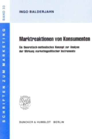 Libro Marktreaktionen von Konsumenten. Ingo Balderjahn