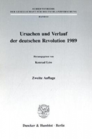 Carte Ursachen und Verlauf der deutschen Revolution 1989. Konrad Löw