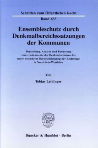 Kniha Ensembleschutz durch Denkmalbereichssatzungen der Kommunen. Tobias Leidinger