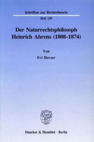 Kniha Der Naturrechtsphilosoph Heinrich Ahrens (1808 - 1874). Evi Herzer