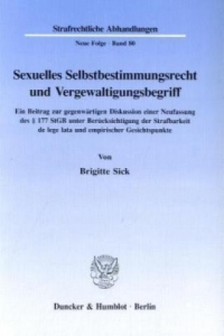 Book Sexuelles Selbstbestimmungsrecht und Vergewaltigungsbegriff. Brigitte Sick